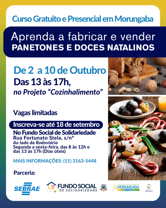 CURSO GRATUITO E PRESENCIAL DO SEBRAE EM MORUNGABA: PANETONES E DOCES NATALINOS!