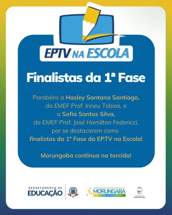 Estudantes morungabenses são finalistas da 1ª Fase da “EPTV na Escola”