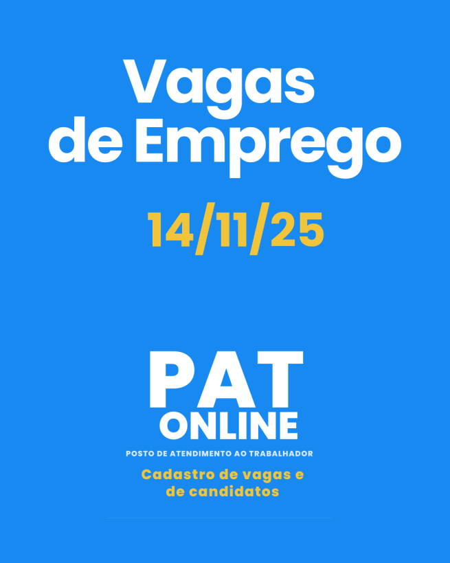 PREFEITURA DIVULGA AS VAGAS ATIVAS DO PAT DE MORUNGABA - 14/11/25