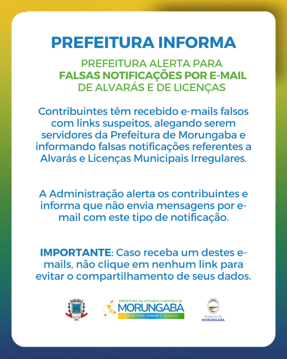 PREFEITURA ALERTA PARA FALSAS NOTIFICAÇÕES POR E-MAIL DE ALVARÁS E DE LICENÇAS