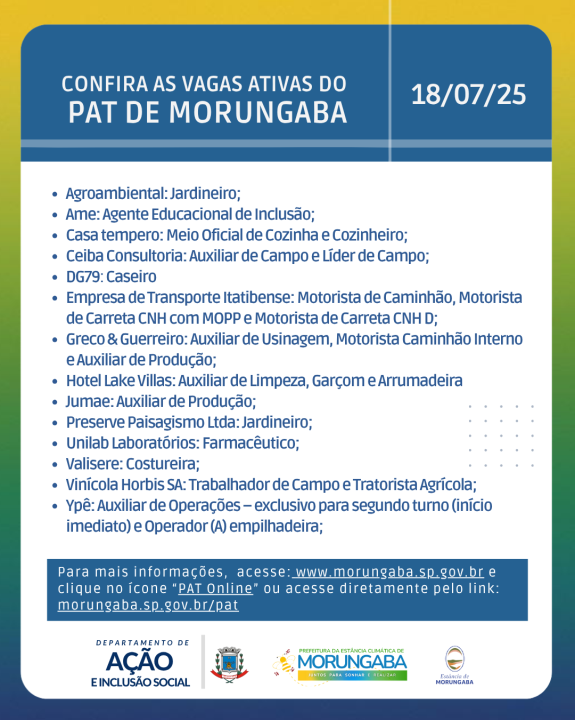 CONFIRA AS VAGAS ATIVAS DO PAT DE MORUNGABA - 18/7/25