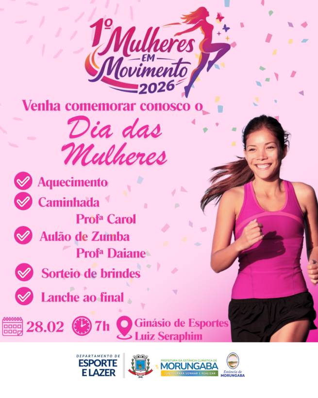 1º “MULHERES EM MOVIMENTO”: CELEBRANDO A FORÇA FEMININA!