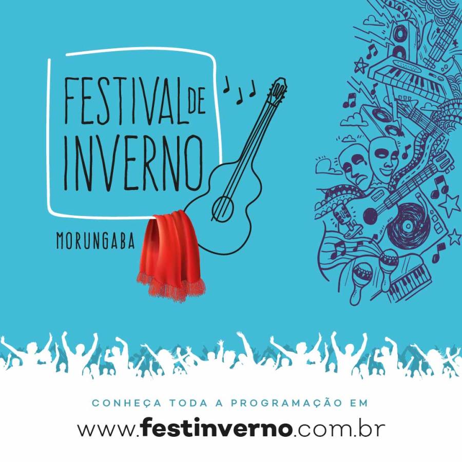 FESTIVAL DE INVERNO DE MORUNGABA