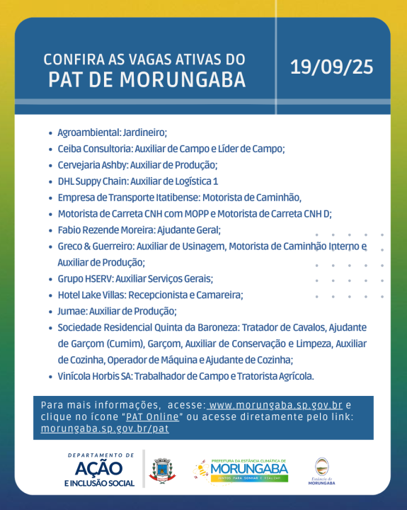 PROCURANDO EMPREGO? CONFIRA AS VAGAS ATIVAS DO PAT DE MORUNGABA - 19/09/25