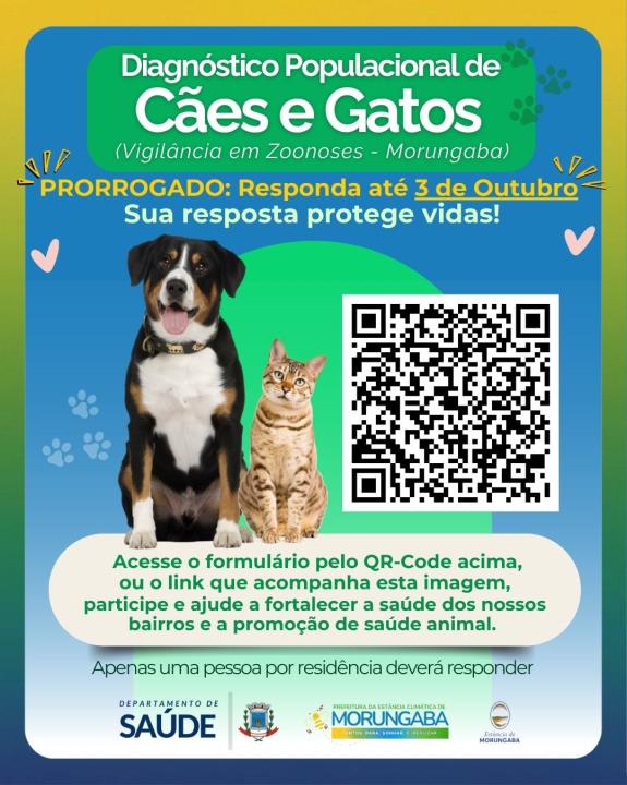 PRORROGADO: DIAGNÓSTICO POPULACIONAL DE CÃES E GATOS – MORUNGABA