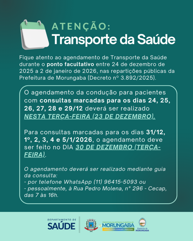 AGENDAMENTO DO TRANSPORTE DE SAÚDE - DURANTE O PERÍODO DE RECESSO