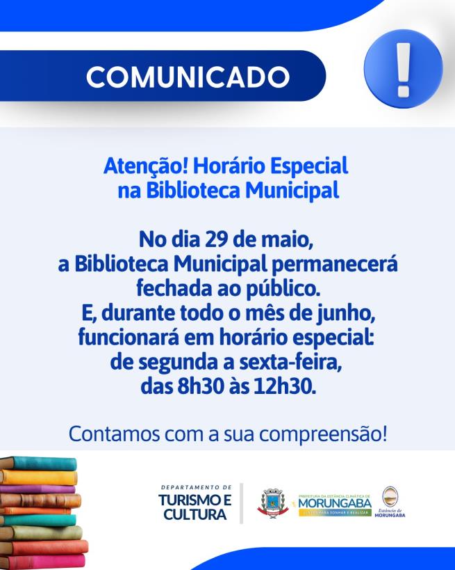 COMUNICADO: HORÁRIO ESPECIAL NA BIBLIOTECA MUNICIPAL
