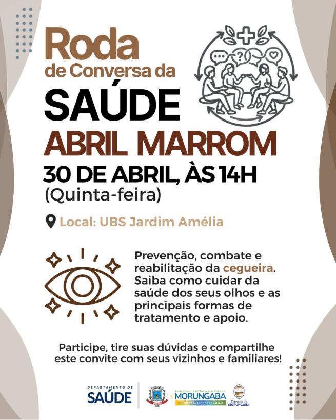 ABRIL MARROM: PREVENÇÃO E CUIDADO COM A SUA VISÃO