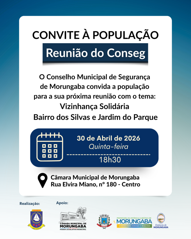 CONVITE À POPULAÇÃO: SEGURANÇA SE FAZ EM COMUNIDADE!
