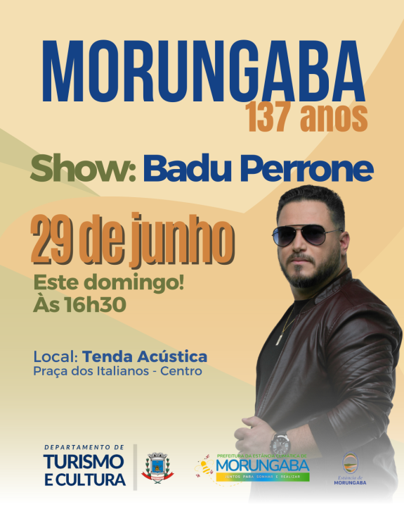 Morungaba 137 anos: Show de Badu Perrone neste domingo no aniversário da cidade