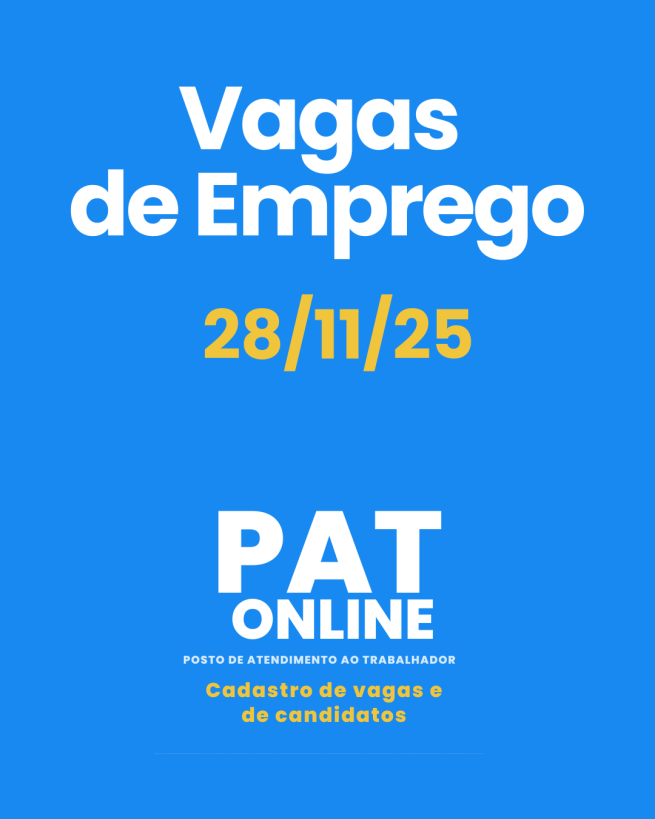 PREFEITURA DIVULGA AS VAGAS ATIVAS DO PAT DE MORUNGABA - 28/11/25