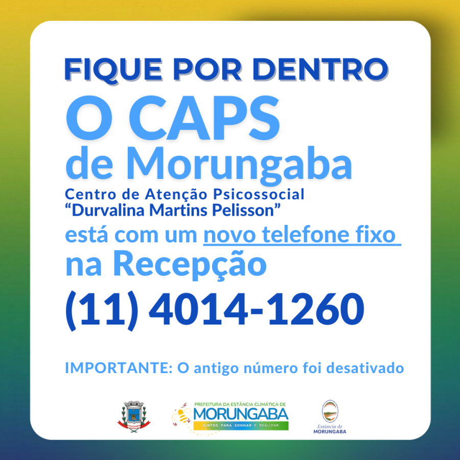 Fique por dentro: novo telefone do Caps