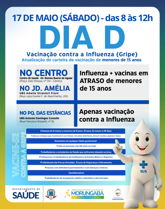 VACINE-SE NO DIA D -  17 DE MAIO (SÁBADO) - das 8 às 12h