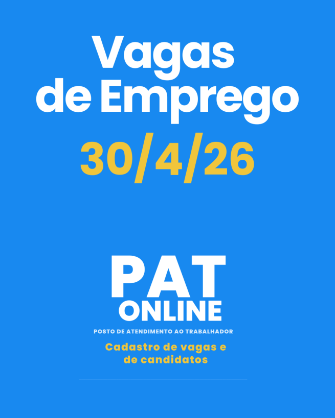 VAGAS DE EMPREGO – 30/4/2026
