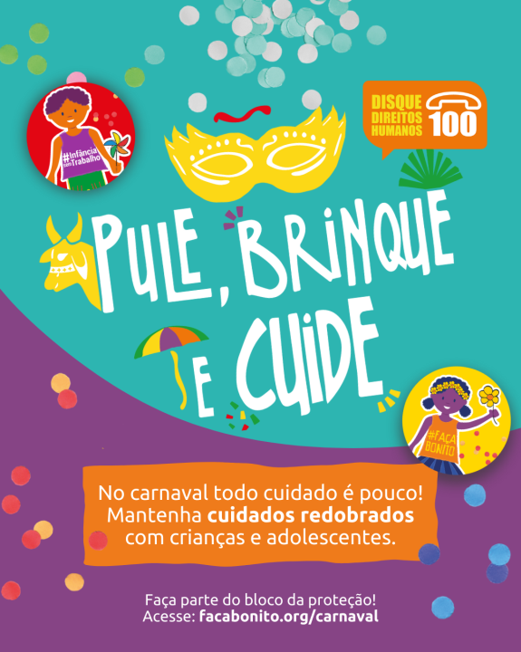 PULE, BRINQUE E CUIDE.