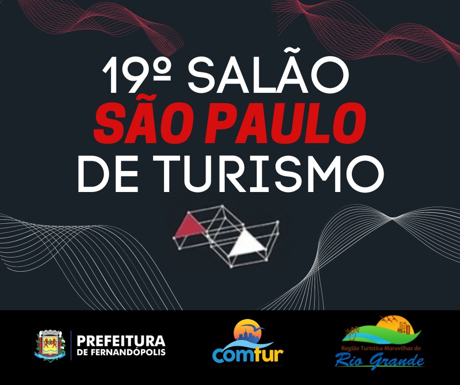Fernandópolis confirma participação no ‘19º Salão SP de Turismo’