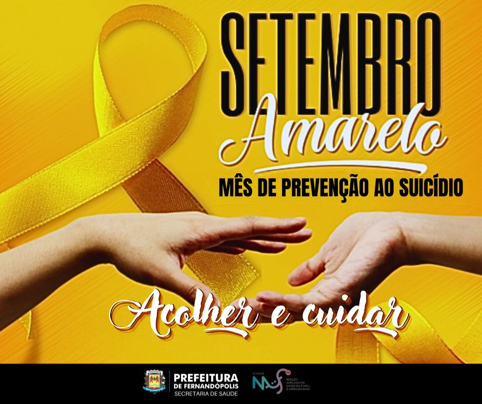 Setembro Amarelo: NASF desenvolve diversas ações no mês de prevenção ao suicídio