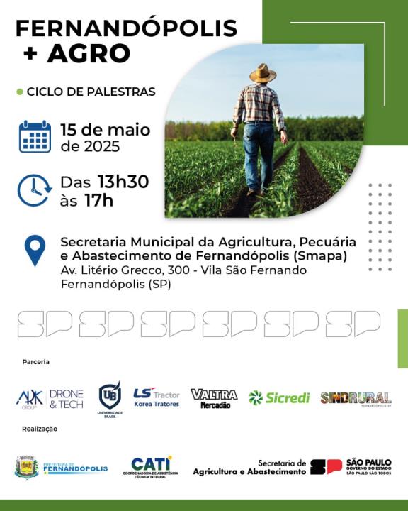 Secretaria Municipal de Agricultura promove “Fernandópolis + Agro” no dia 15