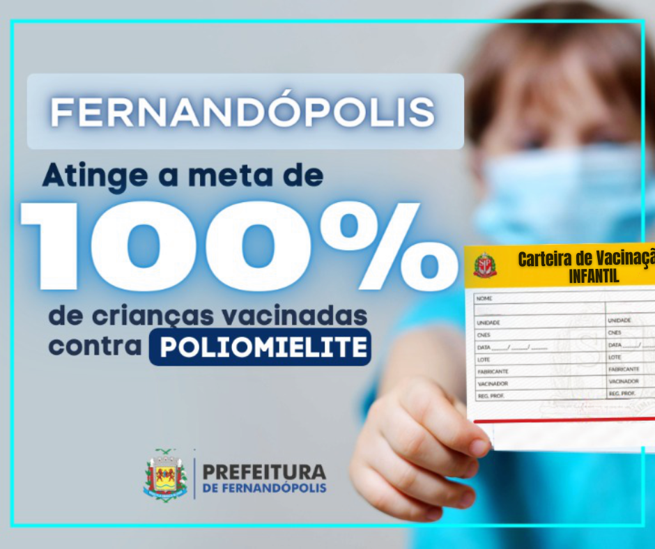 Pólio: Fernandópolis supera 100% de crianças vacinadas  