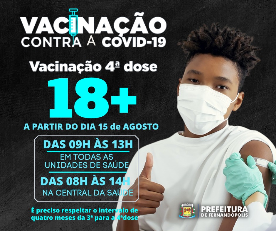 Pessoas de 18 anos ou mais começam ser vacinadas com a 4ª dose contra a Covid