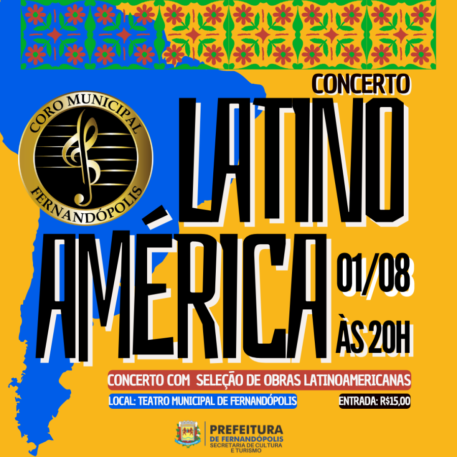 Coro Municipal de Fernandópolis - Concerto Latino América
