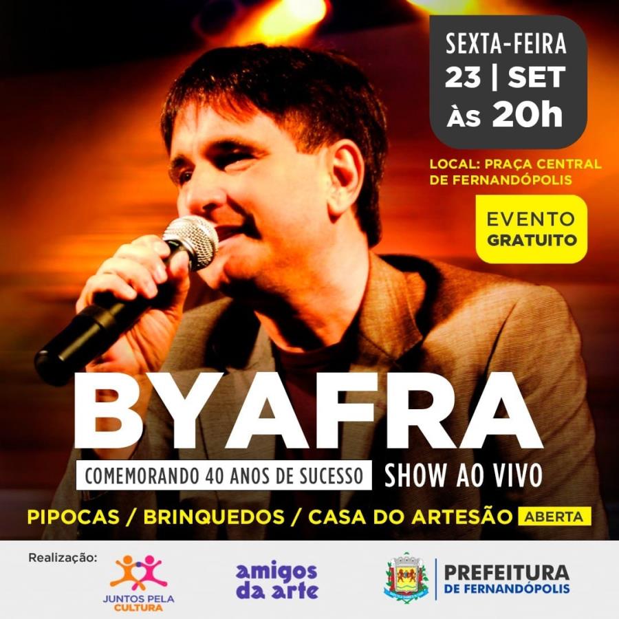 Show com o cantor Byafra acontece nesta sexta, 23, em Fernandópolis