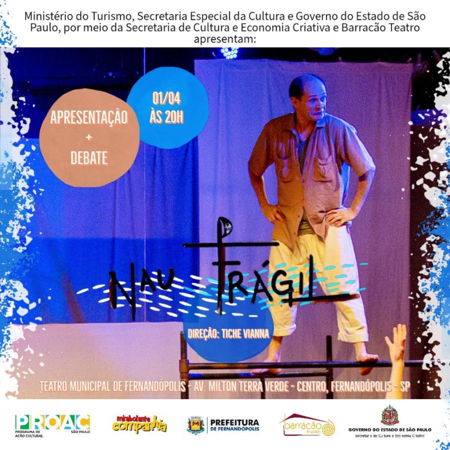 Espetáculo ‘Nau Frágil’ tem apresentação gratuita em Fernandópolis