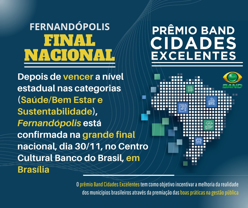 Fernandópolis é confirmada na final nacional do Prêmio ‘Band Cidades Excelentes’   