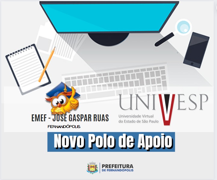 Univesp tem novo polo de apoio presencial em Fernandópolis 