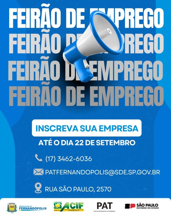 Prefeitura e ACIF convidam empresas para cadastrar vagas no Feirão de Empregos e Empreendedorismo