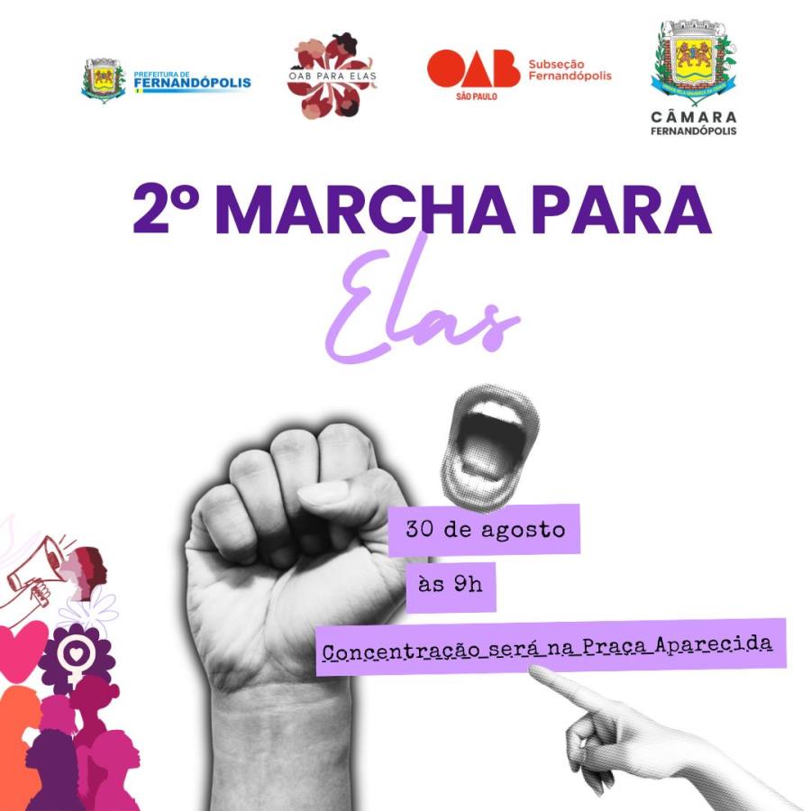 2ª Marcha Para Elas será realizada dia 30 de agosto