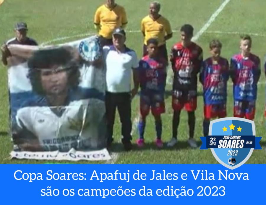 Copa Soares: Apafuj de Jales e Vila Nova são os campeões da edição 2023
