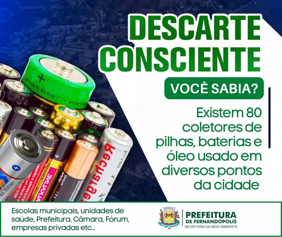 Descarte de pilhas, baterias e óleo usado pode ser feito em 80 pontos na cidade