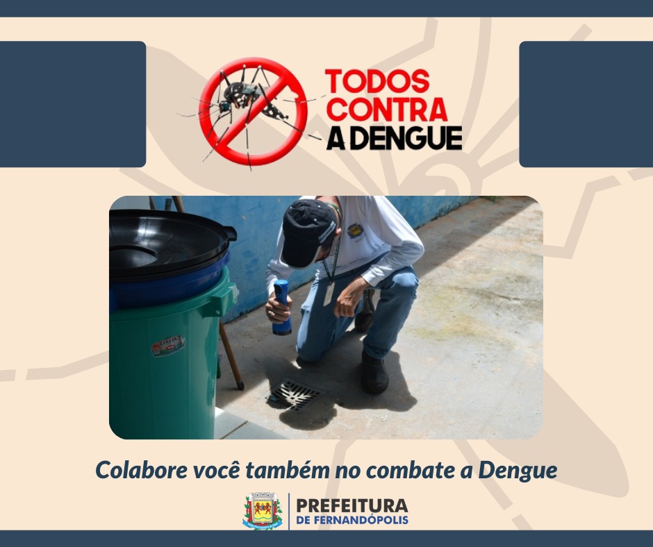 Combate à Dengue é ação contínua da Secretaria Municipal da Saúde