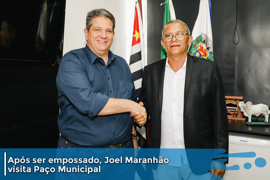 Prefeito recebe visita de Joel Maranhão empossado como vereador suplente