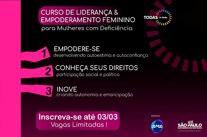 Curso de Liderança e Empoderamento Feminino para mulheres com deficiência será lançado