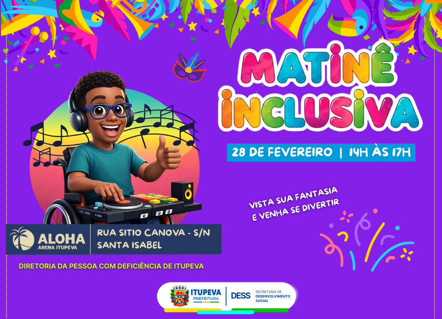 Itupeva realizará 1ª edição de Matinê de Carnaval Inclusiva no dia 28 de fevereiro