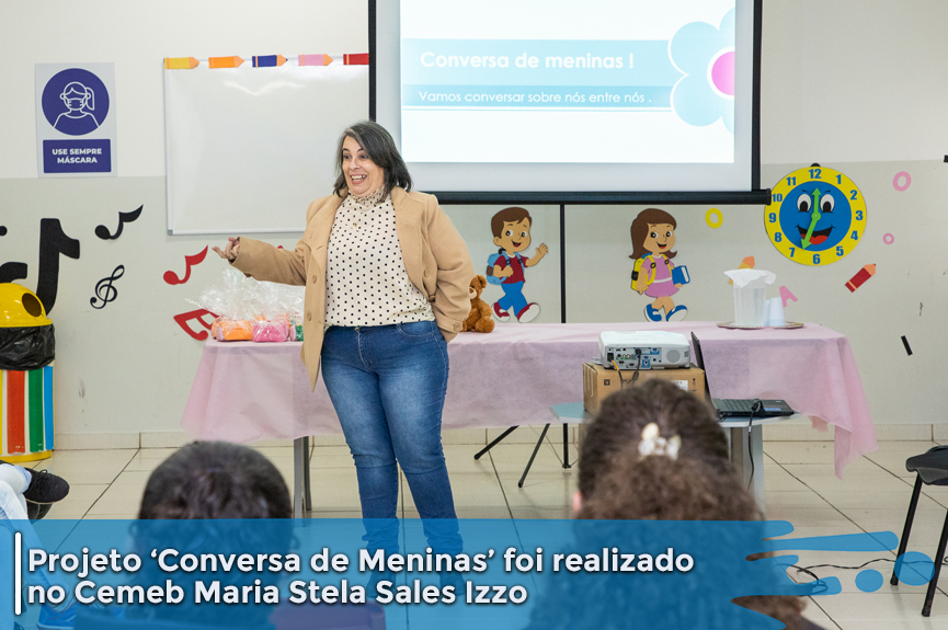 Projeto ‘Conversa de Meninas’ segue ativo na Rede Municipal de Ensino   