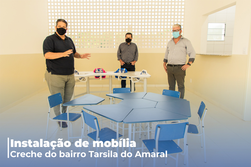 Móveis e demais equipamentos são instalados em nova creche do bairro Tarsila do Amaral