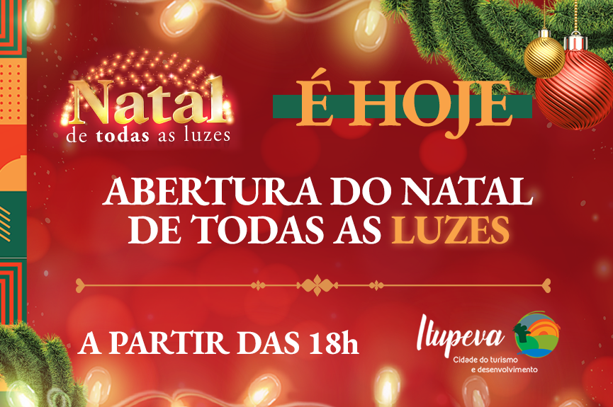 Abertura oficial do 'Natal de Todas as Luzes' acontece nesta quarta-feira  (14) - Prefeitura de Itupeva