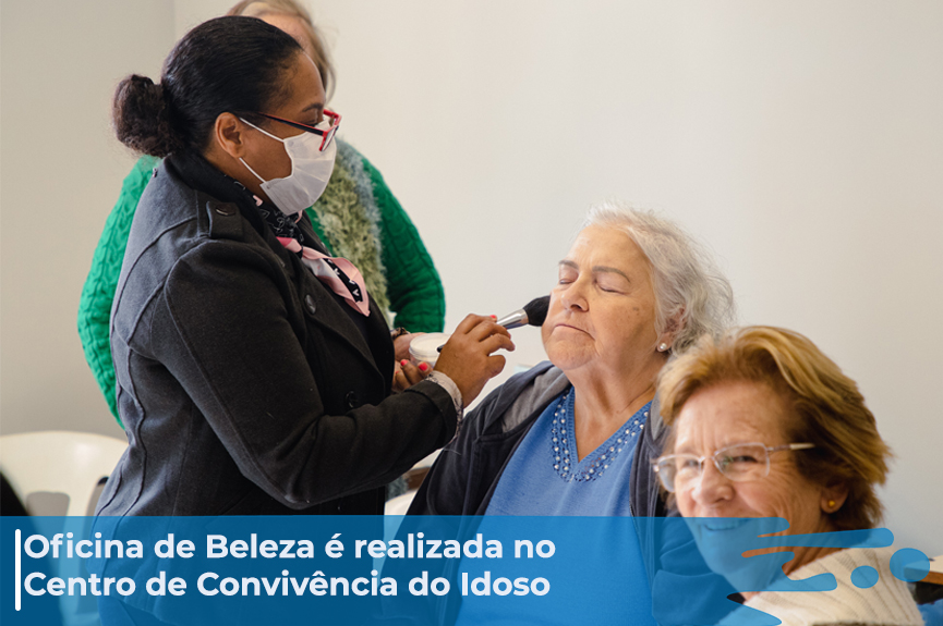 Cuidados com a pele é tema de oficina no Centro de Convivência do Idoso