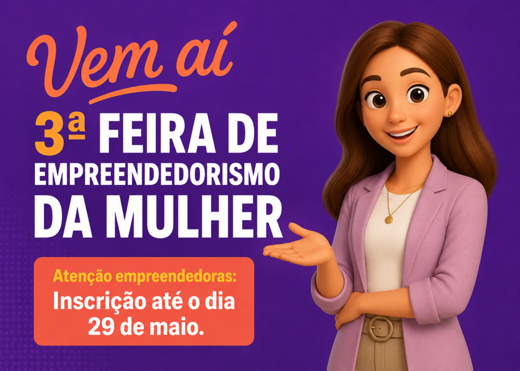 Inscrições para a 3ª Feira de Empreendedorismo da Mulher de Itupeva são prorrogadas até 29 de maio