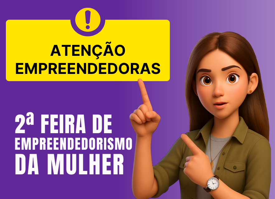 Empreendedoras que ainda não entregaram documentação para 2ª Feira de Empreendedorismo da Mulher têm até esta sexta-feira (29) para regularizar