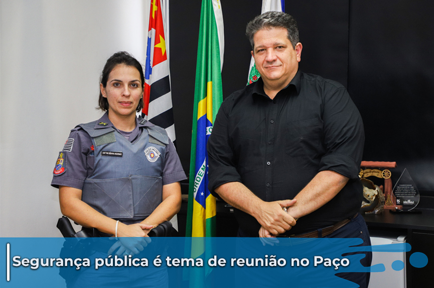 Prefeito recebe visita da Capitã Débora Rezende da Polícia Militar