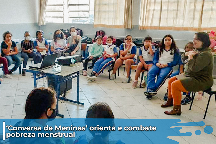 Com objetivo de orientar e combater pobreza menstrual, ‘Conversa de Meninas’ tem início