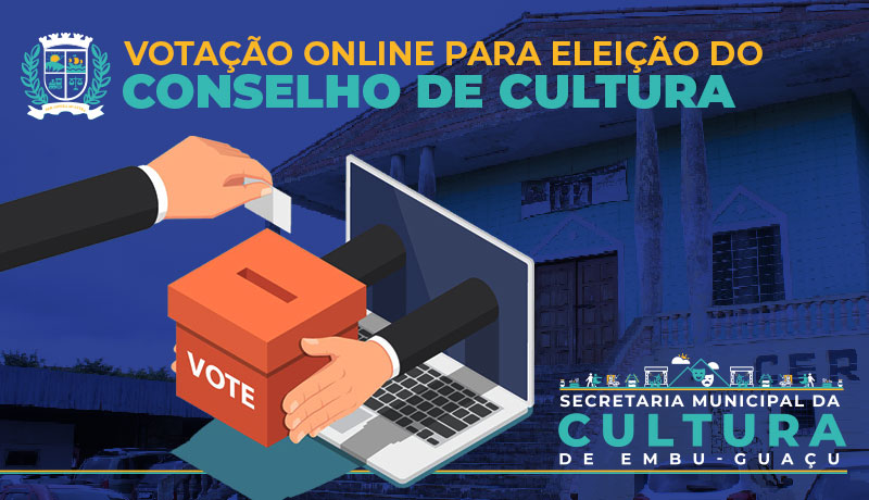 Votação Online para Eleição do Conselho de Cultura - Saiba quem pode votar!