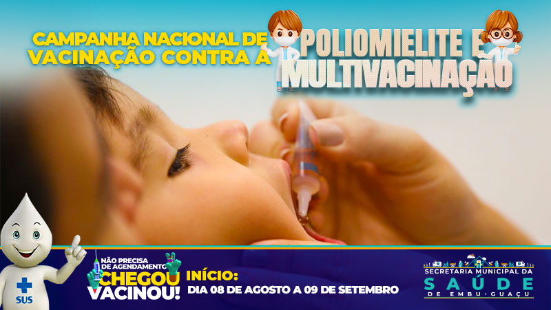 Campanhas de vacinação contra a pólio e multivacinação começam em 8 de agosto