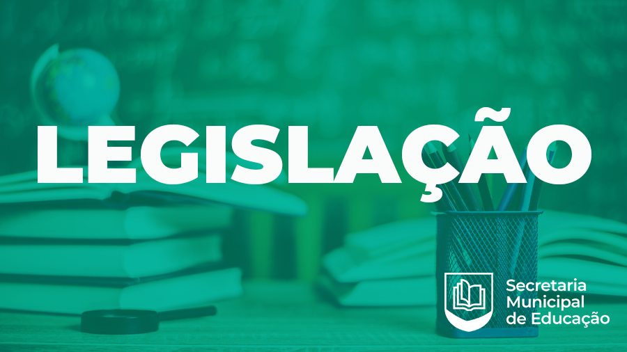 LEGISLAÇÃO EDUCAÇÃO
