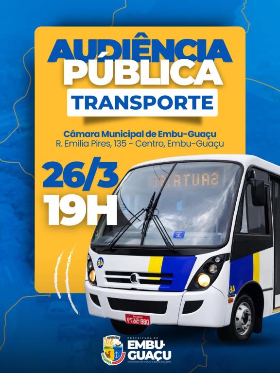 PREFEITURA DE EMBU GUAÇU CONVIDA POPULAÇÃO PARA AUDIÊNCIA PÚBLICA SOBRE O TRANSPORTE MUNICIPAL