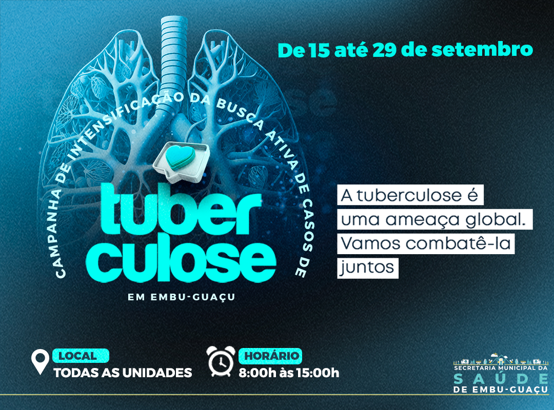 Campanha de Intensificação da Busca Ativa de Casos de Tuberculose em Embu-Guaçu - 2023